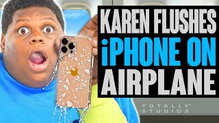 Karen FLUSHES IPHONE on a Plane. And she BANS PHONES in School. Surprise Ending.