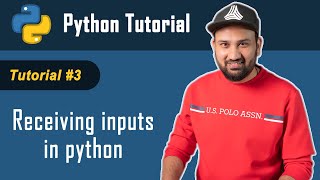Python Tutorial - 3 | Python Tutorial For Beginners In Hindi 🔥 | Receiving input in Python