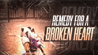 REMEDY FOR A BROKEN HEART - PUBG MONTAGE | BEAT SYNC VELOCITY MONTAGE | PUBG EDITS