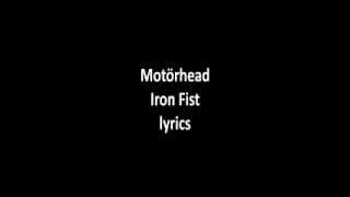 Motorhead - Iron Fist with lyrics