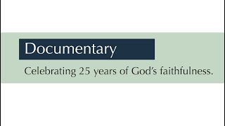 Documentary II Joshua Himalayas II Celebrating 25years of God' faithfulness