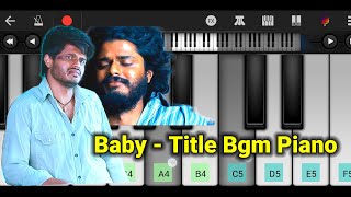 Baby : Title Bgm On Mobile Perfect Piano | Vijay devarakonda | vaishnavi | By #BBMAX