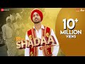 SHADAA TITLE SONG | Diljit Dosanjh| Neeru Bajwa| SHADAA 21st JUNE| Latest Punjabi Folk Bhangra Song