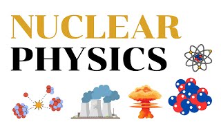 Nuclear Physics EP.1 - ฟิสิกส์นิวเคลียร์