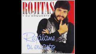 Rojitas y su Orquesta - Un suceso en tu vida