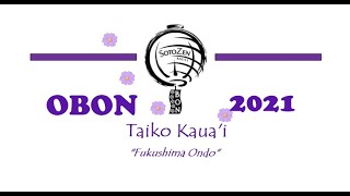 Obon 2021: Taiko Kauai, \