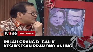 Cerita Kedekatan Pramono Anung dengan Ibunda | E-Talkshow tvOne