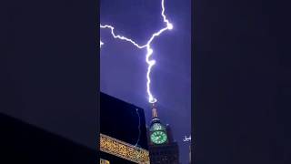 Makkah Me Bijli Giri|Danger Lightning In Makkah 🕋 |#shorts#viral#trending#islam