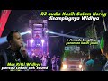 Kedua Kalinya RJ audio probolinggo kasih salam Horeg ke Owner & crew Widhya loading 16 sub