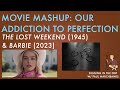 Movie Mashup: Our Addiction to Perfection