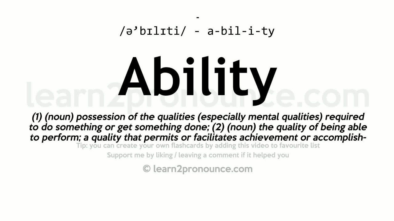 Pronunciation Of Ability Definition Of Ability Youtube