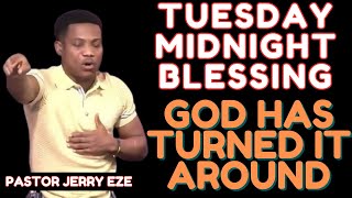 Pastor Jerry Eze -TUESDAY MIDNIGHT BLESSING - GOD TURNED IT AROUND - streams of Joy NSPPD FEB 2025