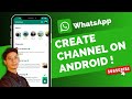 How to Create WhatsApp Channel on Android Phone !