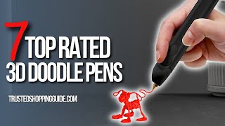 🖥️ Top 7 Best 3D Pens