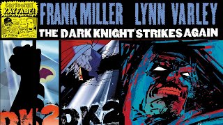 Highly Controversial! Our Assessment of Dark Knight Strikes Again by Frank Mill and Lynn Varley!