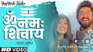Om Namah Shivay Song By Sachet & Parampara | Cover Album By YugYash Studio