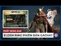 Bản Tin BÓC PHỐT #148 | Elden Ring trở Thành Game GACHA & Vào Tù Vì Chơi PUBG | GCH News