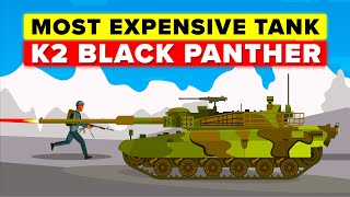 The Most Expensive Tank in the World - K2 Black Panther