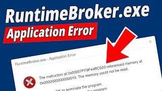 [SOLVED] How to Fix RuntimeBroker.exe Application Error?