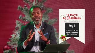 Isaiah's Prophecy for Christmas by Re. Kwame Rubadiri