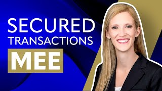 Secured Transactions: Highly Tested Issues (Multistate Essay Exam)