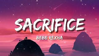 Bebe Rexha - Sacrifice (Lyrics) | Beyoncé - CUFF IT / BoyWithUke - Long Drives ... Mix