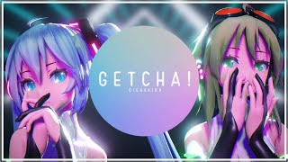 【MMD】GETCHA!  / 初音ミク×GUMI【Tda】