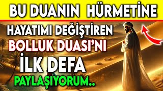 BU DUANIN HÜRMETİNE BU BOLLUK DUASI'NI İLK DEFA PAYLAŞIYORUM.!