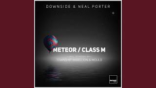 Meteor (Township Rebellion Remix)