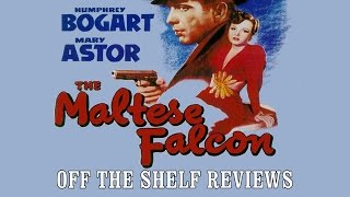 The Maltese Falcon Review - Off The Shelf Reviews