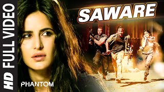Saware FULL  Song - Arijit Singh | Phantom | T-Series
