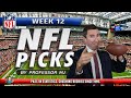 NFL WEEK 12 | THE PICKS AND BETTING ANALYSIS (WHERE IS THE MONEY) BY PhD IN STATISTICS #nflpicks