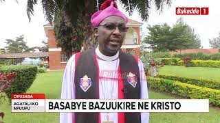 ABABUSABUUSA OKUZUUKIRA KWA KURISITO MBASEKEREDDE - BP Henry Katumba