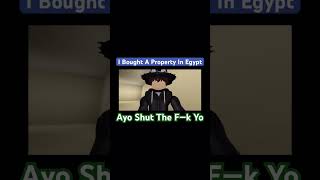 I Bought A Property In Egypt #roblox #funny