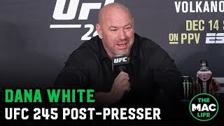 UFC 245 Post-Fight Press Conference: Dana White