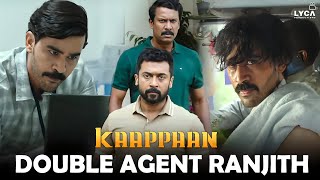 Kaappaan - Double Agent Ranjith | Suriya | Sayyeshaa | Arya | Mohanlal | Lyca Productions