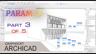 #ARCHICAD 24. PARAM-O. PART 3 of 5.