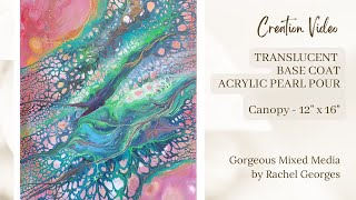 Stunning Translucent Pearl Pour! Sara Taylor Inspired Translucent Base Over Sunset Colors - Canopy