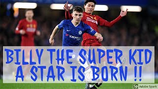 BILLY GILMOUR THE SUPER KID A STAR IS BORN || CHELSEA 2-0 LIVERPOOL || FA CUP MATCH REVIEW