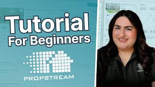 Your Ultimate Guide To Getting Started With PropStream | 2026