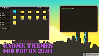 Gnome themes that I used currently in POP OS 20.04