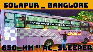 Solapur To Bangalore Orange Travels . Solapur to Bengaluru AC Sleeper bus trip Full Video