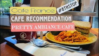 Vlog#17: CAFE RECOMMENDATION #8thSTOP @ CAFE FRANCE