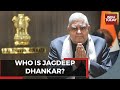 Who Is Bengal Governor Jagdeep Dhankar? NDA's Vice-President Candidate