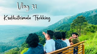 Kodikuthimala Trekking | Vlog 31|  Hazo Hazri |  @Athma Kalari Village ​