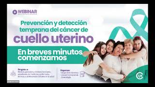 Webinar: Prevención y Detección Temprana Cáncer de Cuello Uterino 2024