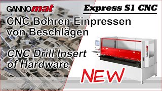 GANNOMAT Express S1 CNC Hinge Drill Insert [ CNC Topfband Bohren Einpressen ]