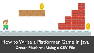 Creating Platforms/Game Map using CSV File