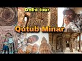 Vacation Ka Last Vlog 🏡 | Qutub Minar Tour | Travel Experience With Mr.sar_faraz