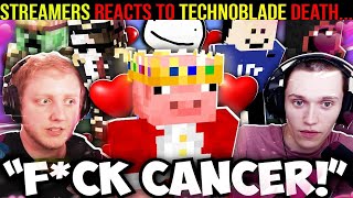 Streamers REACTS to Technoblade DEATH R.I.P Technoblade